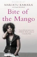 Bite of the Mango - Mariatu Kamara, Susan McClelland