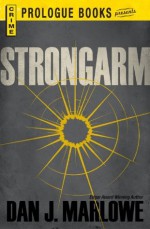 Strongarm (Prologue Crime) - Dan J. Marlowe