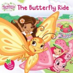 The Butterfly Ride - Amy Ackelsberg, Saxton Moore