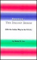 America: The Italian Dream - Mabel R. Leo