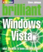 Brilliant Windows Vista - Steve Johnson