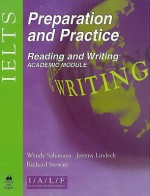 Ielts Preparation and Practice: Reading and Writing: Academic Module - Wendy Sahanaya, Richard Stewart, Jeremy Lindeck