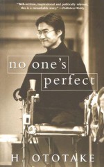 No One's Perfect - Hirotada Ototake