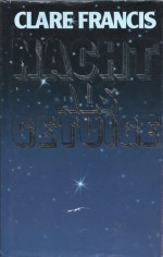 Nacht als getuige - Clare Francis, Henny Corver