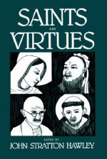 Saints and Virtues - John Stratton Hawley