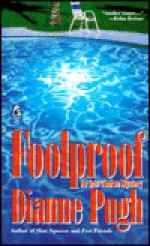 Foolproof - Dianne G. Pugh