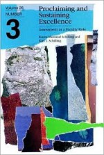 Proclaiming and Sustaining Excellence: Assessment as a Faculty Role (J-B ASHE Higher Education Report Series (AEHE)) - Karen Maitland Schilling, Jonathan D. Fife