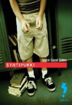 Syntipukki - Joyce Carol Oates, Nora Scuurman