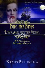 Love: Ann and the Viking - Kristin Battestella