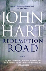 Redemption Road: A Novel - John Hart