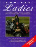 The Two Fat Ladies - Jennifer Paterson, Clarissa Dickson Wright