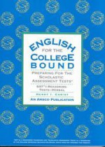 English for the College Bound 1995: Preparing for the Scholastic Assessment Test Sat I : Reasoning Test -- Verbal - Henry I. Christ