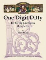 One Digit Ditty for String Orchestra - Thom Sharp