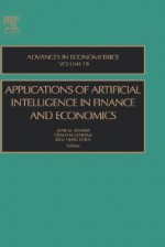 Advances in Econometrics, Volume 19: Applications of Artificial Intelligence in Finance and Economics - Jane M. Binner