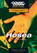 Hosea/Cover To Cover Study Guide - Selwyn Hughes