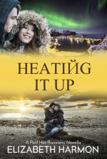 Heating It Up - Elizabeth Harmon