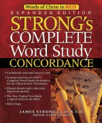 Strong's Complete Word Study Concordance: Expanded Edition (Word Study) - Warren Patrick Baker