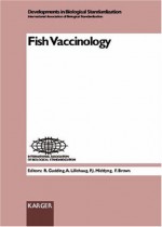 Fish Vaccinology: - F. Brown