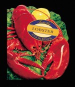 Totally Lobster Cookbook - Helene Siegel, Karen Gillingham