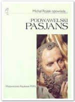 Podwawelski pasjans - Michał Rożek