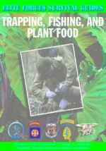 Trapping, Fishing, and Plant Food - Patrick Wilson