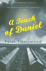 A Touch Of Daniel - Peter Tinniswood