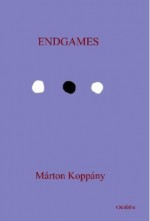 Endgames - Márton Koppány