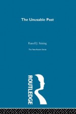 Unusable Past - Russell J. Reising