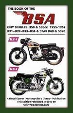 Book of the BSA Ohv Singles 350 & 500cc 1955-1967 - F. Clymer, Velocepress