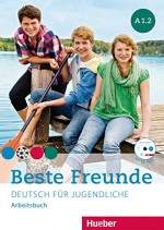 Beste Freunde A1/2: Deutsch für Jugendliche.Deutsch als Fremdsprache / Arbeitsbuch mit CD-ROM - Manuela Georgiakaki, Christiane Seuthe, Anja Schümann, Anja Schümann, Veronika Kirschstein, Maria Papadopoulou