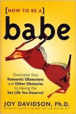 How to Be a Babe - Joy Davidson