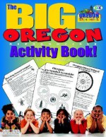 The Big Oregon Reproducible (The Oregon Experience) - Carole Marsh, Kathy Zimmer