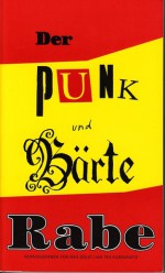 Der Rabe Nr. 60. Der Punk und Bärte Rabe - Gerd Haffmans, Max Goldt