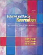 Inclusive and Special Recreation with Powerweb Health & Human Performance - Ralph W Smith, Dan W. Kennedy, David R Austin