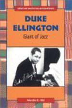 Duke Ellington, Giant Of Jazz - Wendie C. Old