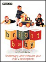 Bright Baby - Richard C. Woolfson