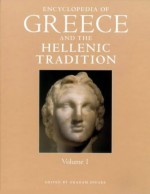 Encyclopedia Of Greece And The Hellenic Tradition - Graham Speake