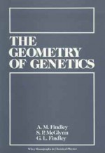 The Geometry Of Genetics - A.M. Findley