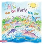 When the World Was New - Linda J. Sattgast