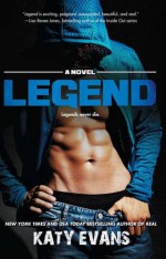 Legend (The REAL series) - Katy Evans