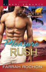 Pleasure Rush - Farrah Rochon