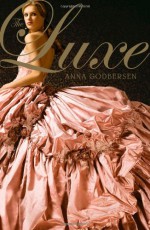 The Luxe - Anna Godbersen