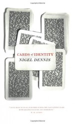 Cards of Identity (British Literature) - Nigel Forbes Dennis