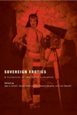 Sovereign Erotics: A Collection of Two-Spirit Literature - Qwo-Li Driskill, Daniel Heath Justice, Deborah Miranda, Lisa Tatonetti