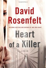 Heart of a Killer - David Rosenfelt