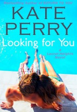 Looking For You - Kate Perry