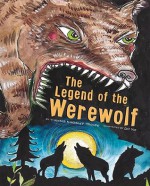 The Legend of the Werewolf - Thomas Kingsley Troupe, D.C. Ice