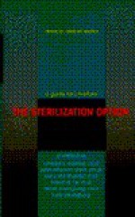 The Sterilization Option: A Guide for Christians - David B. Biebel