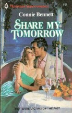 Share My Tomorrow - Connie Bennett