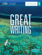 Great Writing 1: Great Sentences for Great Paragraphs - Keith S. Folse